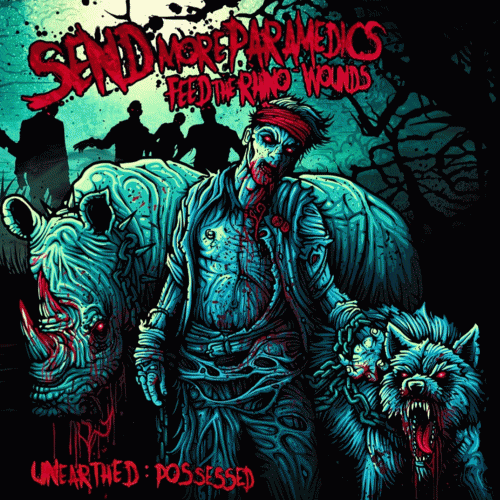 Send More Paramedics : Unearthed : Possessed